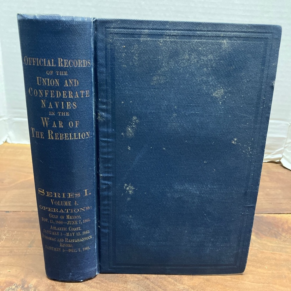 Official Records Union Confederate Navies War Rebellion Vol 4 1896 GPO Hardcover